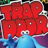 The Trap Door